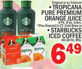 C Town TROPICANA PURE PREMIUM ORANGE JUICE offer
