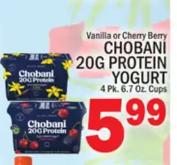 C Town CHOBANI 20G PROTEIN YOGURT offer
