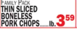 C Town THIN SLICED BONELESS PORK CHOPS offer