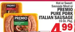 C Town PREMIO PURE PORK ITALIAN SAUSAGE offer