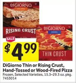 Stop&Shop DiGiorno Thin or Rising Crust, Hand-Tossed or Wood-Fired Pizza offer