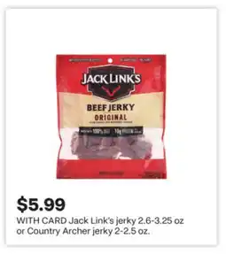 CVS Jack Link's jerky 2.6-3.25 oz or Country Archer jerky 2-2.5 oz offer