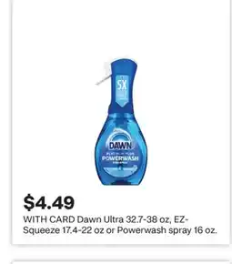 CVS Dawn Ultra 32.7-38 oz, EZ-Squeeze 17.4-22 oz or Powerwash spray 16 oz offer