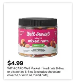 CVS Well Market mixed nuts 8-9 oz or pistachios 5-8 oz offer