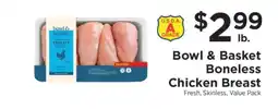 ShopRite Bowl & Basket Boneless Chicken Breast offer