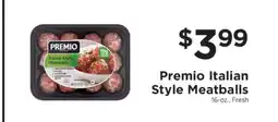 ShopRite Premio Italian Style Meatballs offer
