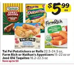 Winn Dixie Tai Pei Potstickers or Rolls, Farm Rich or Nathan's Appetizers, José Olé Taquitos offer