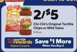 Save a Lot Chi-Chi's Original Tortilla Chips or Mild Salsa offer