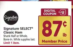 Safeway Signature SELECT Classic Ham offer