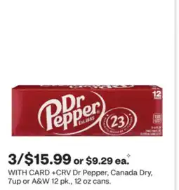 CVS Dr Pepper, Canada Dry, 7up or A & W 12 pk., 12 oz cans offer