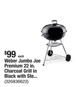 The Home Depot Weber Jumbo Joe Premium 22 in. Charcoal Grill in Black with Steel Cooking Grate offer