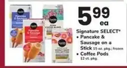 Safeway Signature SELECT Pancake & Sausage on a Stick / Coffee Pods offer