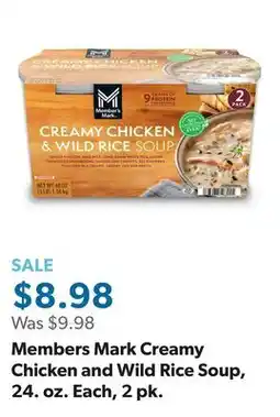 Sam's Club Members Mark Creamy Chicken and Wild Rice Soup, 24. oz. Each, 2 pk offer