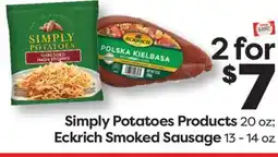 Weis Markets Simply Potatoes Products 20 oz Eckrich Smoked Sausage 13-14 oz offer