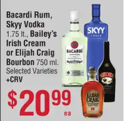 Smart & Final Bacardi Rum, Skyy Vodka, Bailey's Irish Cream or Elijah Craig Bourbon offer
