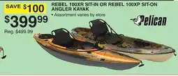 Dunham's Sports PELICAN REBEL 100XR SIT-IN OR REBEL 100XP SIT-ON ANGLER KAYAK offer
