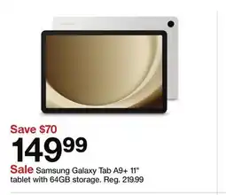 Target Samsung Galaxy Tab A9 + 11 tablet with 64 GB Storage offer
