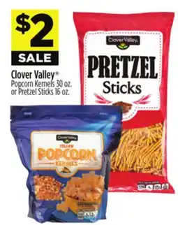 Dollar General Clover Valley Popcorn Kernels or Pretzel Sticks offer