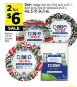 Dollar General Dixie Holiday Plates or Bowls or To Go Cups offer
