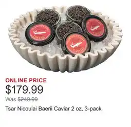 Costco Tsar Nicoulai Baerii Caviar 2 oz, 3-pack offer