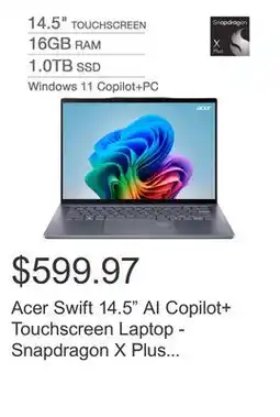 Costco Acer Swift 14.5 AI Copilot+ Touchscreen Laptop - Snapdragon X Plus – 2560 x 1600 - Windows 11 offer