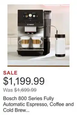Costco Bosch 800 Series Fully Automatic Espresso, Coffee and Cold Brew Machine offer