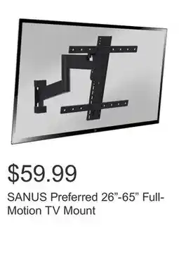Costco SANUS Preferred 26-65 Full-Motion TV Mount offer
