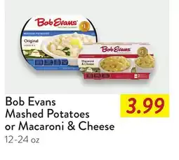 Fresh Thyme Bob Evans Mashed Potatoes or Macaroni & Cheese offer