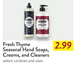Fresh Thyme Fresh Thyme Seasonal Hand Soaps, Creams, and Cleaners offer
