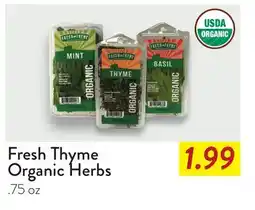 Fresh Thyme Fresh Thyme Organic Herbs offer