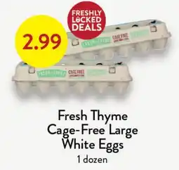 Fresh Thyme Fresh Thyme Cage-Free Large White Eggs offer