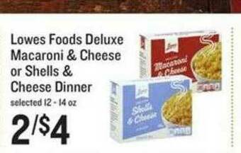 Lowes Foods Lowes Foods Deluxe Macaroni & Cheese Or Shells & Cheese Dinner offer