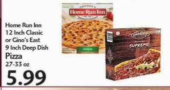 Sunset Foods Home Run Inn 12 Inch Classic Or Gino's East 9 Inch Deep Dish Pizza offer