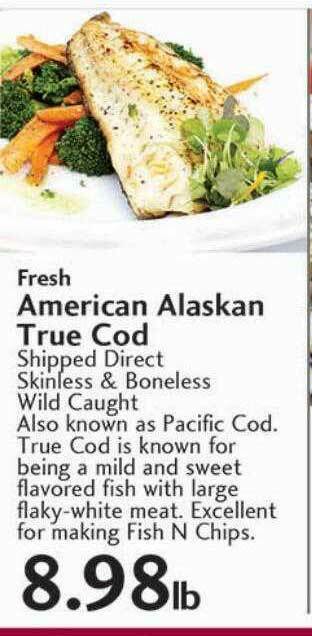 Sunset Foods Fresh American Alaskan True Cod offer