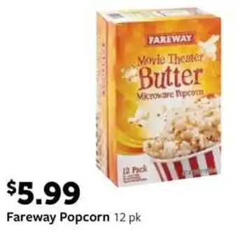 Fareway Fareway Popcorn offer