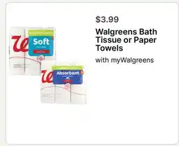 Walgreens Walgreens Bath Tissue or Paper Towels offer