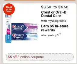 Walgreens Crest or Oral-B Dental Care offer