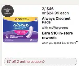 Walgreens Always Discreet Pads offer