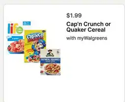 Walgreens Cap'n Crunch or Quaker Cereal offer