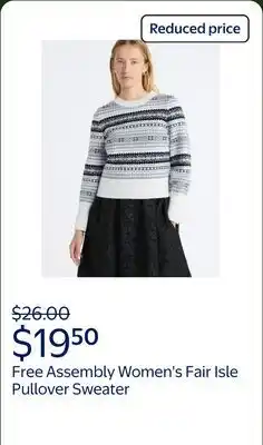 Walmart Free Assembly Women's and Women's Plus Fair Isle Pullover Sweater with Tall Cuffs, Midweight offer