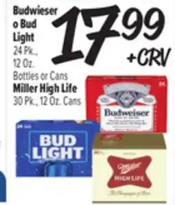 El Super Fresh Budwieser o Bud Light 24 Pk., 12 Oz. Bottles or Cans Miller High Life 30 Pk., 12 Oz. Cans offer