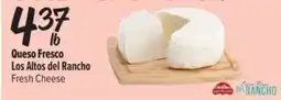 El Super Fresh Los Altos del Rancho Fresh Cheese offer