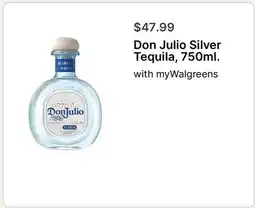 Walgreens Don Julio Silver Tequila, 750ml offer