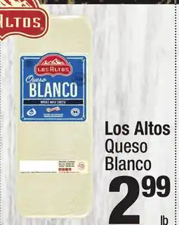 Super King Markets Los Altos Queso Blanco offer