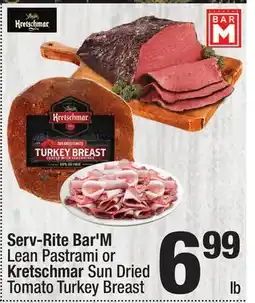 Super King Markets Serv-Rite Bar'M Lean Pastrami or Kretschmar Sun Dried Tomato Turkey Breast offer