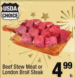 Super King Markets Beef Stew Meat or London Broil Steak offer