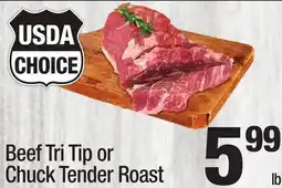 Super King Markets Beef Tri Tip or Chuck Tender Roast offer