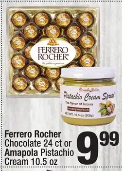 Super King Markets Ferrero Rocher Chocolate 24 ct or Amapola Pistachio Cream 10.5 oz offer