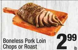 Super King Markets Boneless Pork Loin Chops or Roast offer