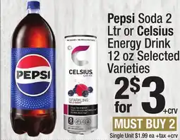 Super King Markets Pepsi Soda 2 Ltr or Celsius Energy Drink 12 oz offer
